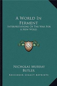 World in Ferment