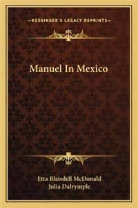 Manuel in Mexico