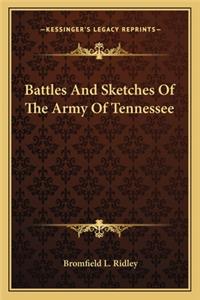 Battles and Sketches of the Army of Tennessee