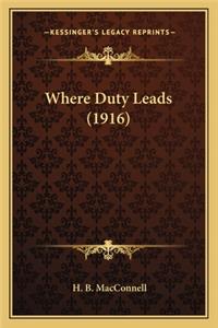 Where Duty Leads (1916)