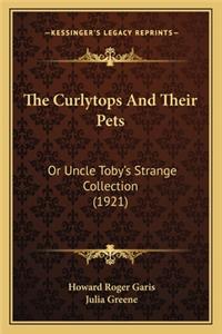 Curlytops and Their Pets