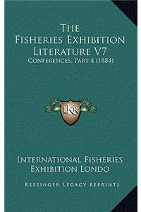 Fisheries Exhibition Literature V7