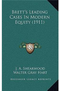 Brett's Leading Cases in Modern Equity (1911)