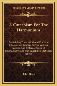Catechism for the Harmonium