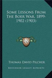 Some Lessons from the Boer War, 1899-1902 (1903)