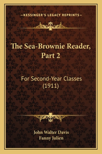 Sea-Brownie Reader, Part 2