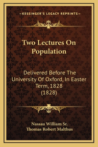 Two Lectures on Population