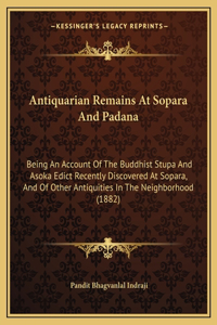 Antiquarian Remains At Sopara And Padana