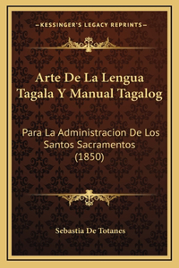 Arte De La Lengua Tagala Y Manual Tagalog