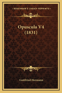 Opuscula V4 (1831)