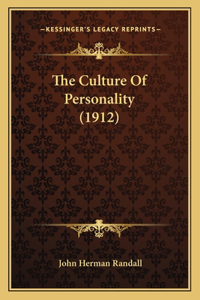 Culture Of Personality (1912)