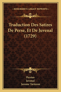 Traduction Des Satires De Perse, Et De Juvenal (1729)