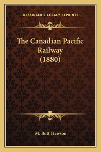 Canadian Pacific Railway (1880)