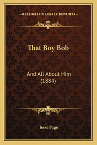 That Boy Bob