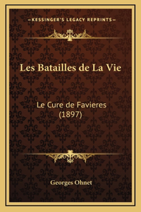 Les Batailles de La Vie