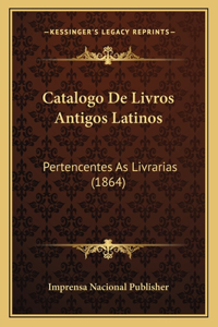 Catalogo de Livros Antigos Latinos