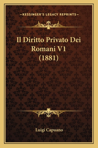 Diritto Privato Dei Romani V1 (1881)