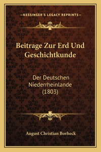 Beitrage Zur Erd Und Geschichtkunde