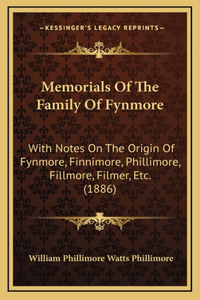 Memorials Of The Family Of Fynmore