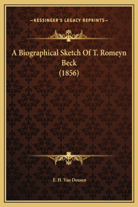 A Biographical Sketch Of T. Romeyn Beck (1856)