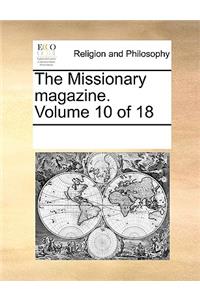 The Missionary Magazine. Volume 10 of 18