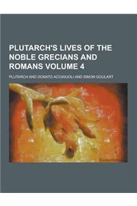 Plutarch's Lives of the Noble Grecians and Romans Volume 4