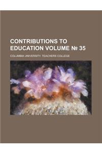 Contributions to Education Volume 35
