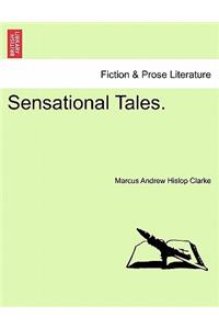 Sensational Tales.