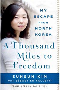 Thousand Miles to Freedom