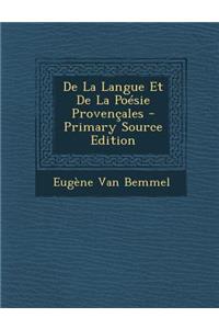 de La Langue Et de La Poesie Provencales