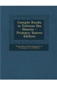 Compte Rendu in Extenso Des Seances
