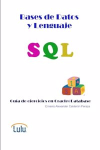Bases de Datos y Lenguaje SQL. Guía de ejercicios en Oracle(R) Database