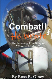 Combat He Wrote The Amazing True Story of Combat Hudson