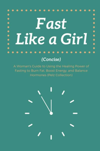 Fast Like a Girl Concise