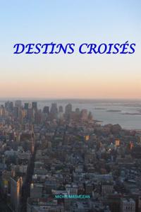 Destins Croises