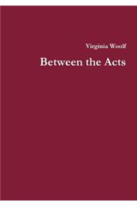 Between the Acts