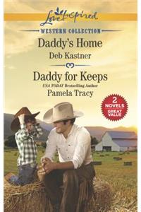 Daddy's Home and Daddy for Keeps