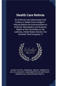 Health Care Reform