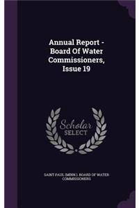 Annual Report - Board of Water Commissioners, Issue 19