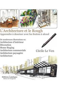 L'architecture et le Rough