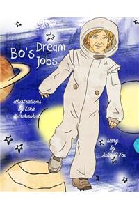 Bo's Dream Jobs