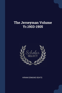 THE JERSEYMAN VOLUME YR.1903-1905