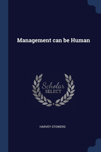 Management can be Human
