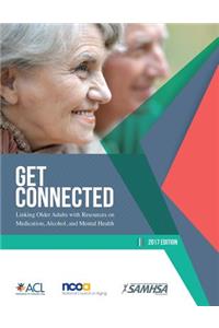 Get Connected - Linking Older Adults With Resources on Medication, Alcohol, and Mental Health
