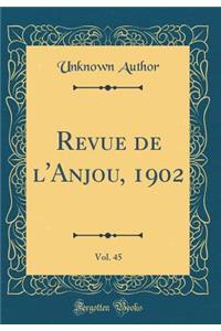 Revue de l'Anjou, 1902, Vol. 45 (Classic Reprint)