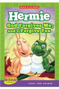 God Forgives Me, and I Forgive You