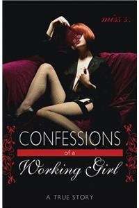 Confessions of a Working Girl