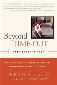 Beyond Time-Out: From Chaos to Calm