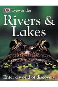 Eyewonder: Rivers & Lakes