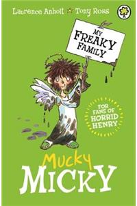 My Freaky Family 2: Mucky Micky